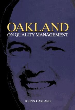 John S Oakland - Oakland on Quality Management, Inbunden