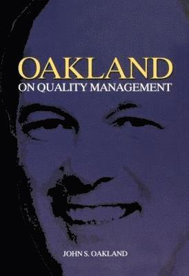 bokomslag Oakland on Quality Management