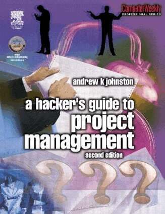 Andrew Johnston - Hacker's Guide to Project Management, Häftad