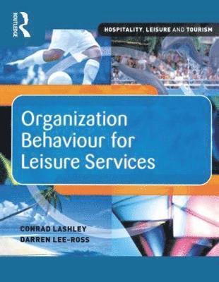 Organization Behaviour for Leisure Services 1