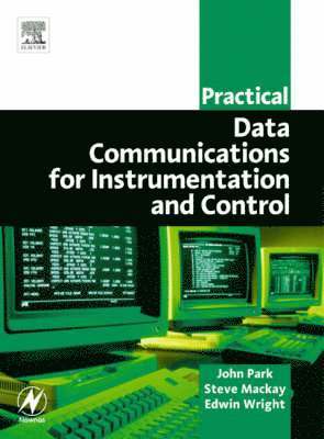 bokomslag Practical Data Communications for Instrumentation and Control