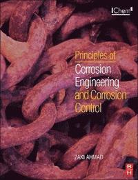 bokomslag Principles of Corrosion Engineering and Corrosion Control