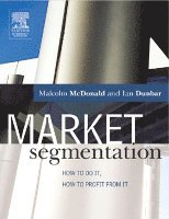 Malcolm McDonald, Ian Dunbar - Market Segmentation, Häftad