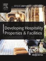 bokomslag Developing Hospitality Properties and Facilities