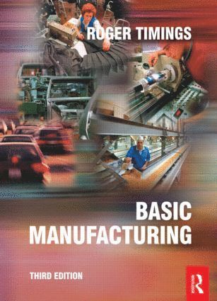 bokomslag Basic Manufacturing, 3rd ed