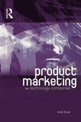 Mark Butje - Product Marketing for Technology Companies, Häftad