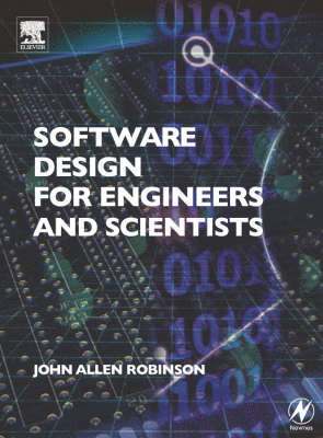 Software Design for Engineers and Scientists 1