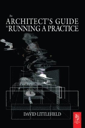 The Architect's Guide to Running a Practice 1