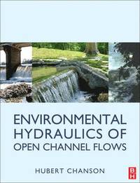 bokomslag Environmental Hydraulics for Open Channel Flows