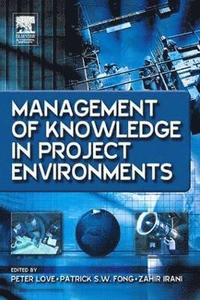 bokomslag Management of Knowledge in Project Environments