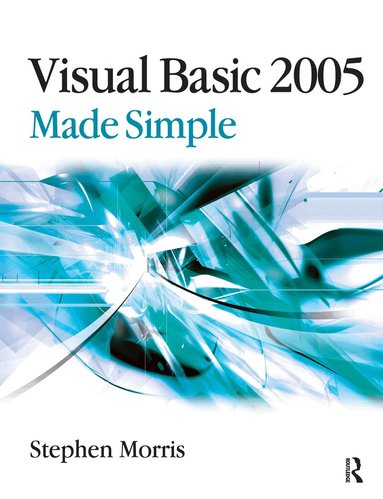 Stephen Morris - Visual Basic 2005 Made Simple, Häftad
