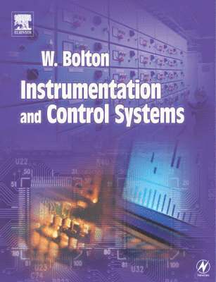 William Bolton - Instrumentation and Control Systems, Häftad