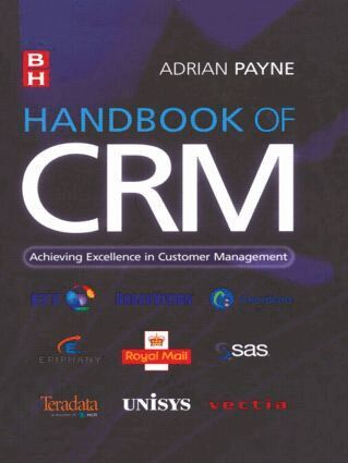 Adrian Payne - Handbook of CRM, Inbunden