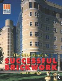 bokomslag BDA Guide to Successful Brickwork