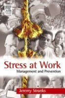 bokomslag Stress at Work: Management & Prevention