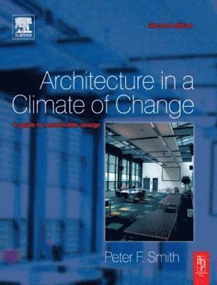 Architecture in a Climate of Change 1