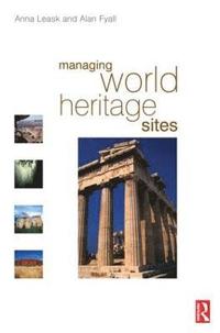 bokomslag Managing World Heritage Sites
