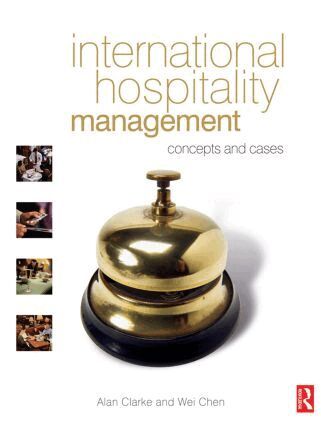 Alan Clarke, Wei Chen - International Hospitality Management, Häftad