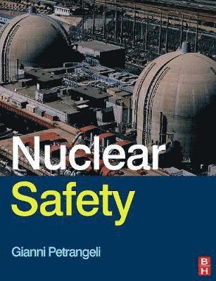 Gianni Petrangeli - Nuclear Safety, Inbunden