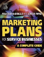 Malcolm McDonald, Adrian Payne - Marketing Plans for Service Businesses, Häftad