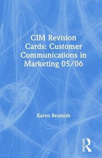 bokomslag CIM Revision Cards: Customer Communications in Marketing 05/06