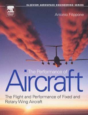 Flight Performance of Fixed and Rotary Wing Aircraft 1