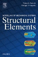 Francois Axisa, Philippe Trompette - Modelling of Mechanical Systems: Structural Elements, Inbunden