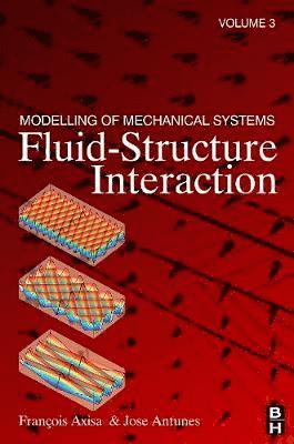 bokomslag Modelling of Mechanical Systems: Fluid-Structure Interaction