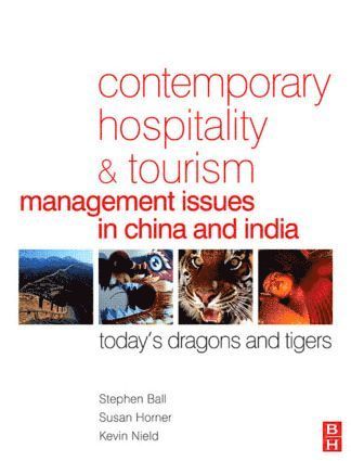 bokomslag Contemporary Hospitality and Tourism Management Issues in China and India