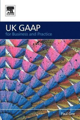 UK GAAP for Business and Practice