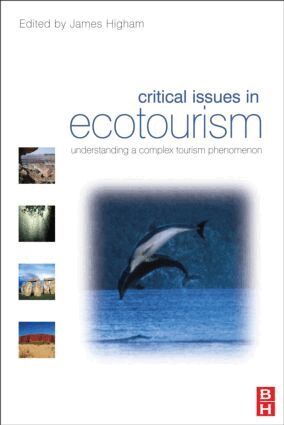 James Higham, James Higham - Critical Issues in Ecotourism, Häftad