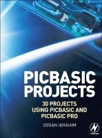 Dogan Ibrahim - PIC Basic Projects, Häftad