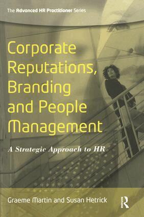 Susan Hetrick, Graeme Martin - Corporate Reputations, Branding and People Management, Häftad
