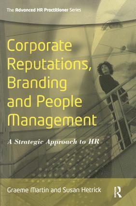 Susan Hetrick, Graeme Martin - Corporate Reputations, Branding and People Management, Häftad