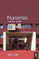 bokomslag Nurseries: A Design Guide