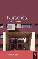 Nurseries: A Design Guide 1