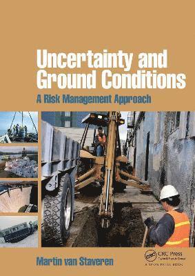 bokomslag Uncertainty and Ground Conditions: A Risk Management Approach