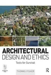 bokomslag Architectural Design and Ethics