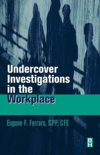 bokomslag Undercover Investigations for the Workplace