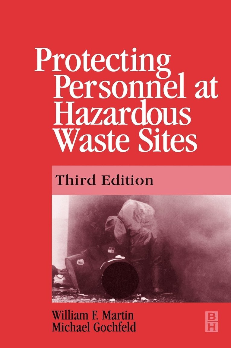 Protecting Personnel at Hazardous Waste Sites 1