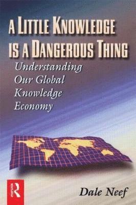 Dale Neef - Little Knowledge Is a Dangerous Thing, Häftad