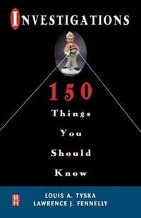 bokomslag Investigations 150 Things You Should Know