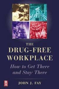bokomslag The Drug Free Workplace