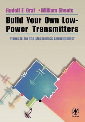 bokomslag Build Your Own Low-Power Transmitters