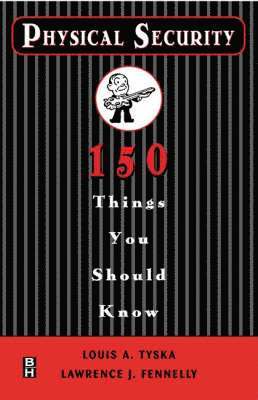 Physical Security 150 Things You Should Know 1