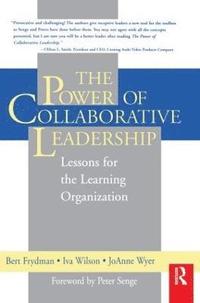 bokomslag The Power of Collaborative Leadership: