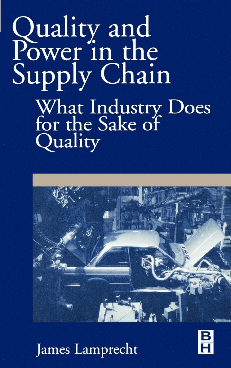 Quality and Power in the Supply Chain 1