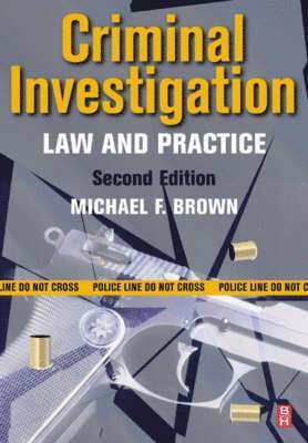 Michael F. Brown, Ph.D. (Southeast Missouri State University) Brown, Michael F. - Criminal Investigation, Häftad