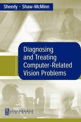 Diagnosing and Treating Computer-Related Vision Problems 1