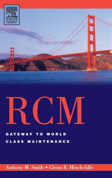 bokomslag RCM--Gateway to World Class Maintenance